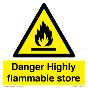 Danger Highly flammable store sign